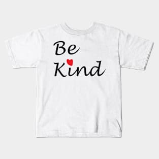 BE KIND Kids T-Shirt